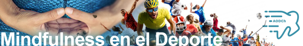Mindfulness en el Deporte odontologia deportiva chile